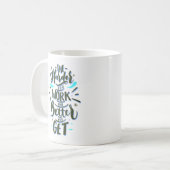 HOE MOEILIJKER JE WERKT, HOE BETER JE WORDT KOFFIEMOK (Voorkant links)