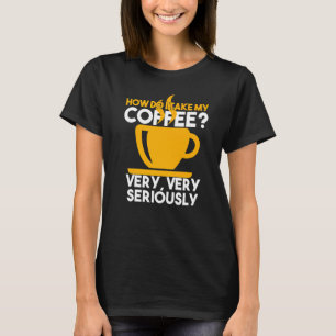 Hoe neem ik mijn koffie in ernstige mate in t-shirt