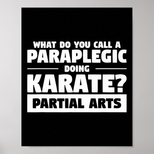 Hoe noem je een paraplegische die karate doet gede poster (Voorkant)