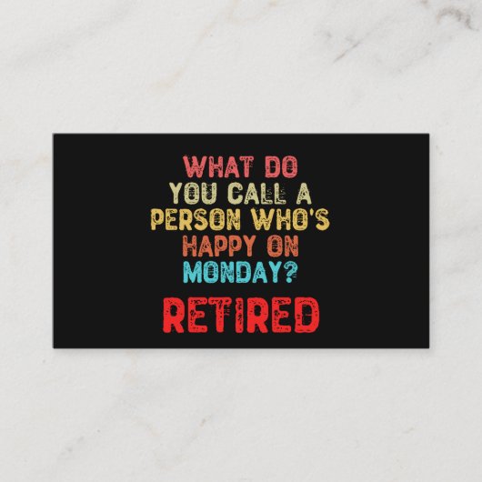 Hoe noem je een persoon die gelukkig is op maandag visitekaartje (Voorkant)