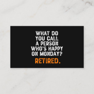 Hoe noem je een persoon die gelukkig is op maandag visitekaartje