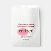Hoe noem je iemand die enthousiast met pensioen is bedankzakje (Voorkant)