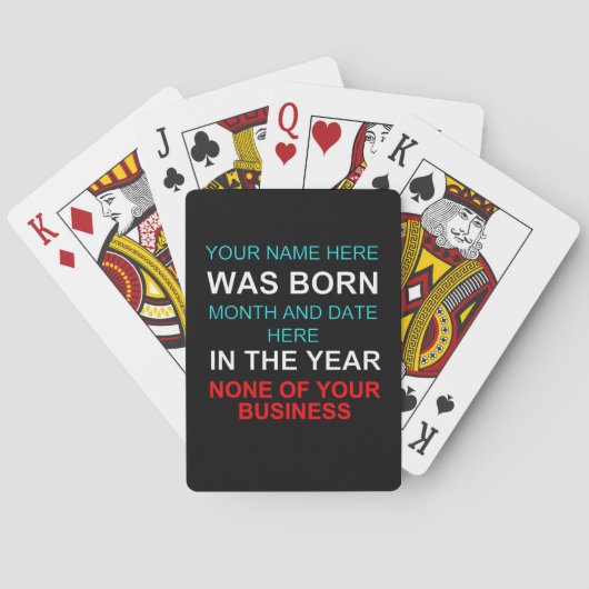 Hoe oud ik ben, is jouw zaak niet pokerkaarten (Achterkant)