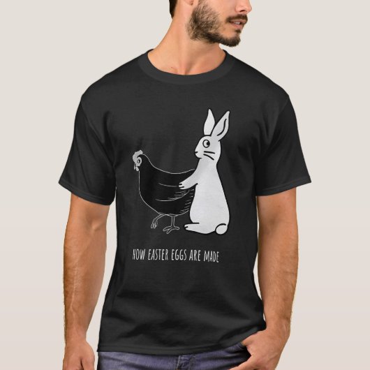 Hoe paaseieren worden gemaakt Funny Rabbit Chicken T-shirt (Voorkant)