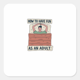 Hoe plezier te hebben als volwassen Sticker