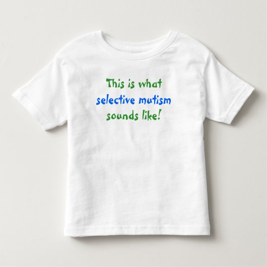 Hoe selectief mutisme klinkt kinder shirts (Voorkant)