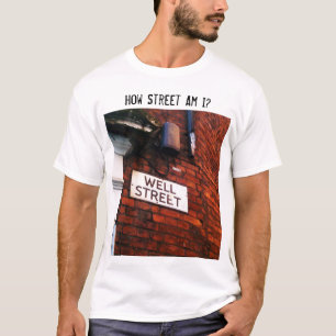 Hoe straat ben ik? T-shirt