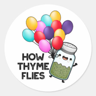 Hoe Thyme met Funny Herb Pun vliegt Ronde Sticker