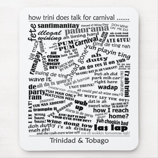 Hoe trini spreekt Mousepad? Muismat (Voorkant)
