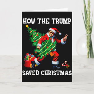 Hoe Trump Kerstmis redde Funny Trump Kerstmis Kaart