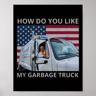 Hoe vind je mijn Garge Truck Trump rit in Garge Poster