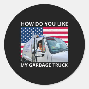 Hoe vind je mijn vuilniswagen Trump rijden in de a Ronde Sticker
