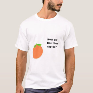 Hoe vind je ze appels? t-shirt