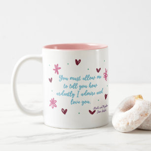 Hoe vurig ik bewonder en hou van je - Jane Austen Tweekleurige Koffiemok