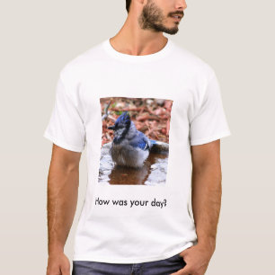 Hoe was je dag Mannen shirt? T-shirt
