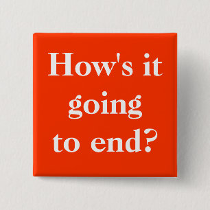 Hoe zal het eindigen? Button Pin