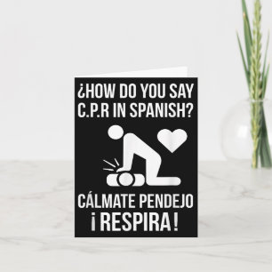 Hoe zeg je C.p.r in het Spaans_ Calmate Y Respira Kaart