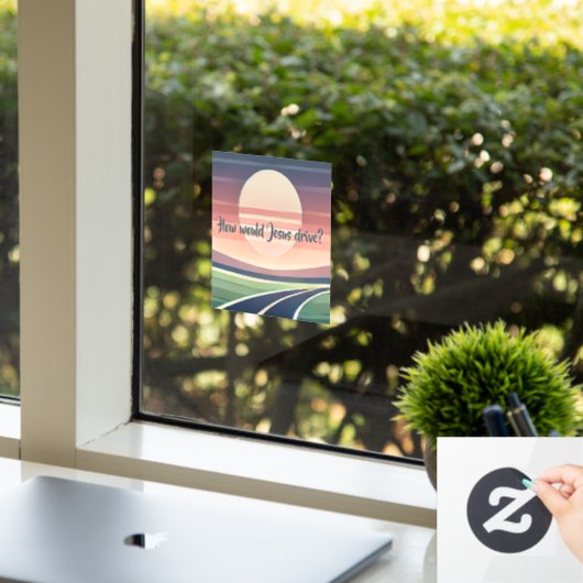 Hoe zou Jezus rijden? Raamsticker (Kantoor)