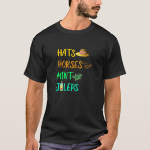Hoeden Paarden Mint Juleps Derby Paardenrennen T-shirt