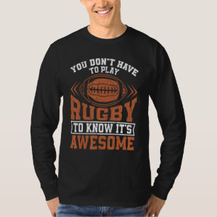Hoef geen Rugby te spelen om te weten dat het Gewe T-shirt