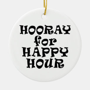 Hoera voor Happy Hour Ornament