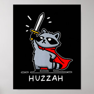 Hoera Wasbeer Ridder Grappig Zwaard Meme Citaat Poster