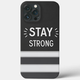 Hoesje-Mate Blijf sterk voor iPhone 13 Pro Max Hoesje