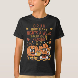 Hoeveel avonden per week moet je 67 Te lezen T-shirt