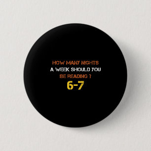 Hoeveel avonden per week moet je 6 7 lezen ronde button 5,7 cm
