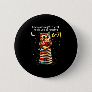 Hoeveel Avonden Per Week Moet Je Lezen_ 6–7 Leuk O Ronde Button 5,7 Cm
