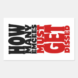 Hoeveel Emcee's moeten er gekust worden Rechthoekige Sticker