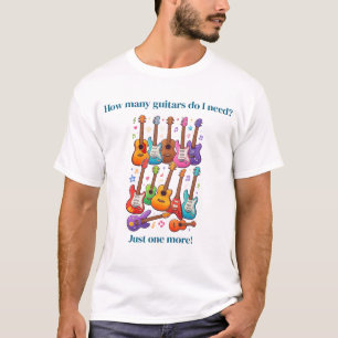 Hoeveel gitaren heb ik nodig? t-shirt