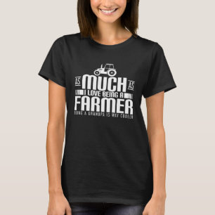 Hoeveel ik ervan houd om boer te zijn t-shirt