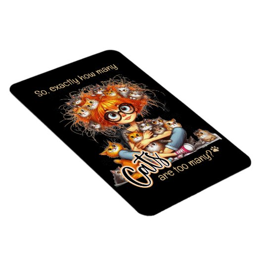 "Hoeveel katten zijn er eigenlijk te veel?" Cat La Magneet (Rechterzijde)