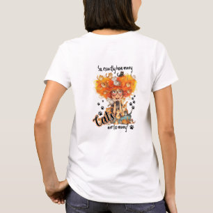 Hoeveel katten zijn te veel kattenliefhebbers t-shirt