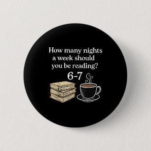 Hoeveel Nachten 6 7 Meme Grappig Lezen Boek Liefhe Ronde Button 5,7 Cm