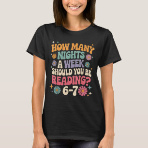 Hoeveel nachten per week moet je 67 Meme lezen T-shirt