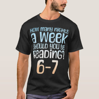 Hoeveel nachten per week moet je 6-7 Meme Bo lezen T-shirt