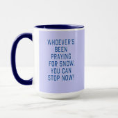 HOEVERS PRAYY VOOR SNEEUW, STOP T-shirt Mok (Links)