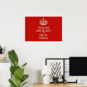 "Hoewel ze maar klein is, is ze hevig." Poster (Thuiskantoor)