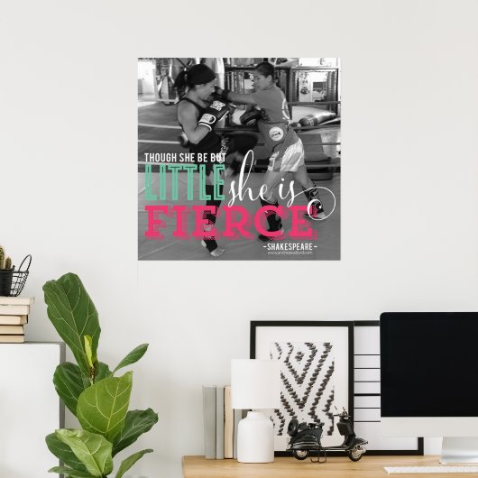"Hoewel ze maar klein is, is ze hevig" Poster (Thuiskantoor)