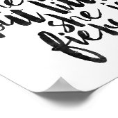 Hoewel Ze Maar Klein Is Ze Is Fel Poster (Hoek)