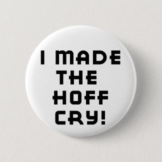Hoff Cry Button
