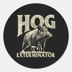 Hog Exterminator - Boar Hunting Wild Hog Hunter Ronde Sticker