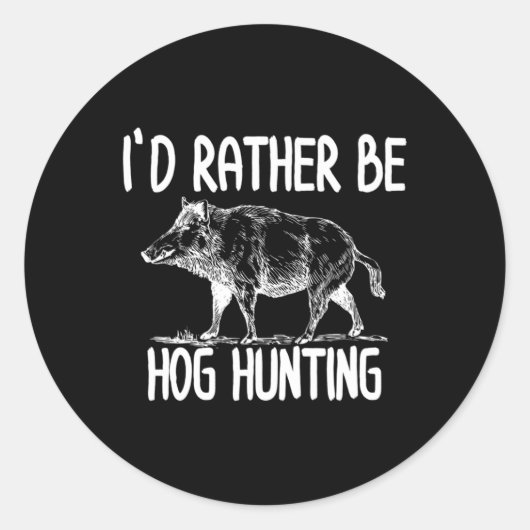 Hog Hunter Boar Hunting Outdoor Fun Ronde Sticker (Voorkant)