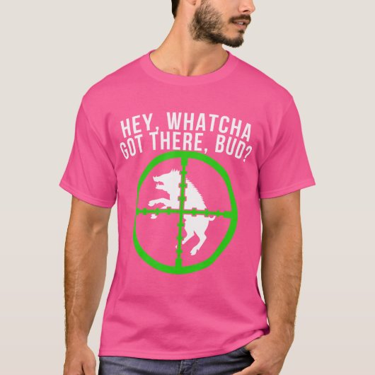 Hog Hunter Hunter Whatchya heeft er Bud Pig T-shirt (Voorkant)
