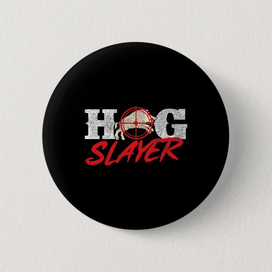 Hog Slayer - Zwijnenjacht Wild Hog Hunter Ronde Button 5,7 Cm (Voorkant)