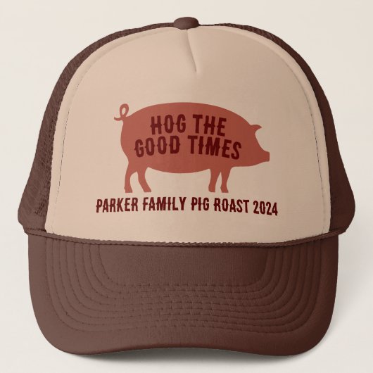 Hog the Good Times Pig Roast Trucker Pet (Voorkant)