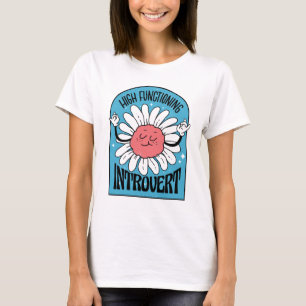 Hoge Funtioning Introvert Retroflower T-shirt
