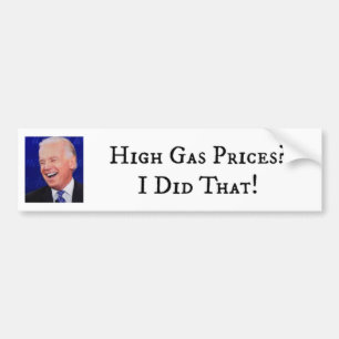 Hoge gasprijzen?  Biden deed dat! Bumpersticker